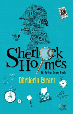 Bilgili Yayıncılık - SHERLOCK HOLMES: DÖRTLERİN ESRARI