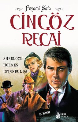 Genç Damla - SHERLOCK HOLMES İSTANBUL'DA (CİNGÖZ RECAİ SERİSİ-05)