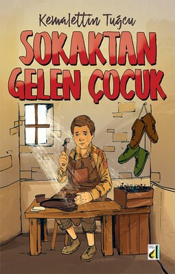 Damla Yayınevi - SOKAKTAN GELEN ÇOCUK