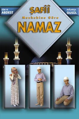 Damla Yayınevi - SURE VE DUALARIYLA ABDEST, GUSÜL, NAMAZ (ŞAFİ)