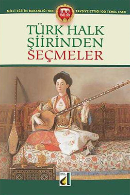 Damla Eğitim - TÜRK HALK ŞİİRİ'NDEN SEÇMELER (100 TEMEL)