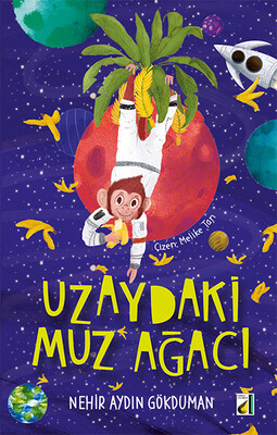 Damla Yayınevi - UZAYDAKİ MUZ AĞACI