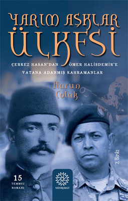 Mihrabad Yayınları - YARIM AŞKLAR ÜLKESİ