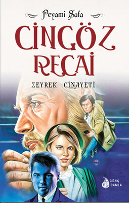 Genç Damla - ZEYREK CİNAYETİ (CİNGÖZ RECAİ SERİSİ-11)